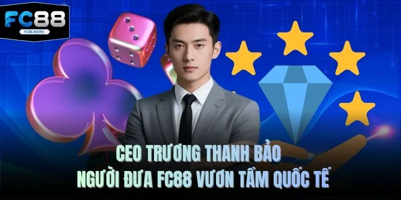 Cách Chơi Roulette FC88 - Bí Quyết Kiếm Tiền Tỷ Hot Nhất 2026 5 CEO Trương Thanh Bảo