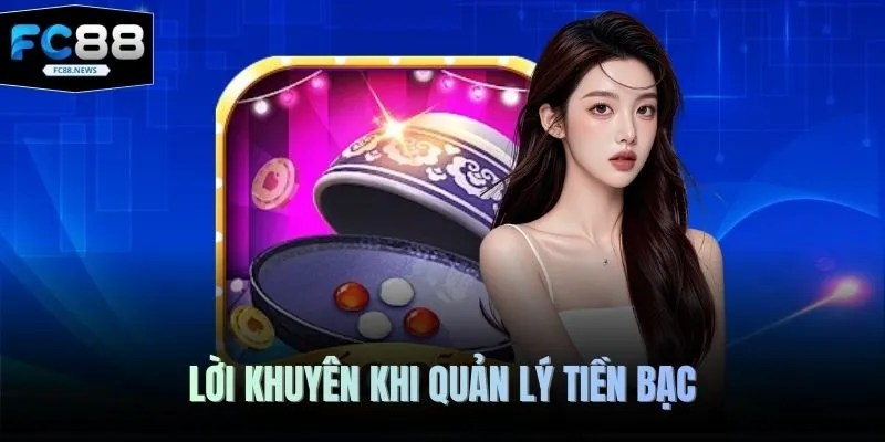 Lời khuyên khi quản lý tiền bạc