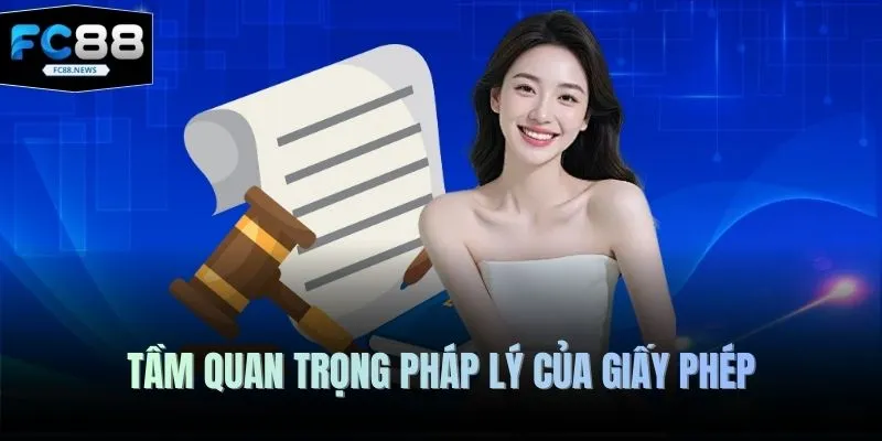 Tầm quan trọng pháp lý của giấy phép